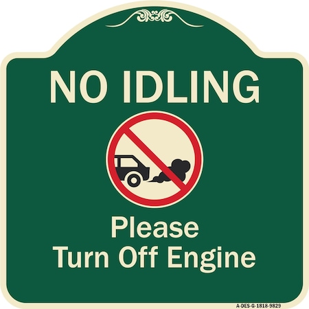 Signmission Designer Series-No Idling Please Turn Off Engine With Graphic, 18" x 18", G-1818-9829 A-DES-G-1818-9829